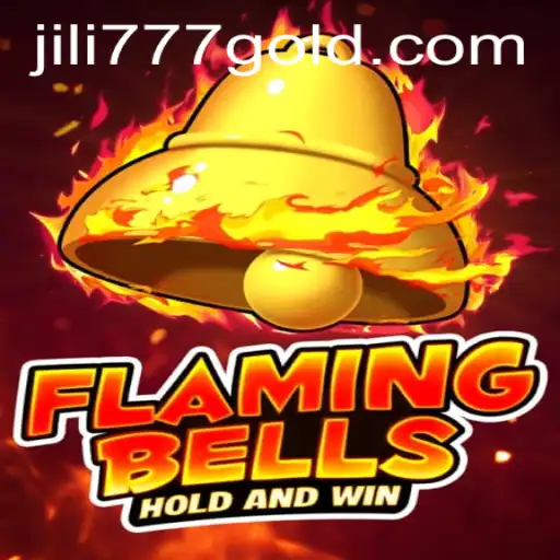 Flaming Bells and Jili777: Diving into the Thrilling World of Modern Gaming