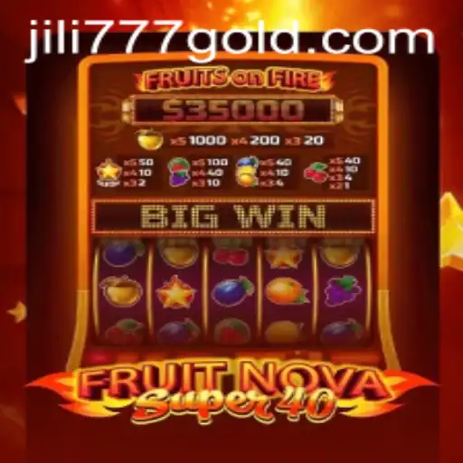 Exploring the Exciting World of FruitNovaSuper40 and jili777