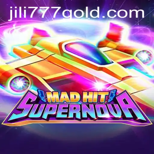 MadHitSupernova: A Thrilling Gaming Experience with Jili777