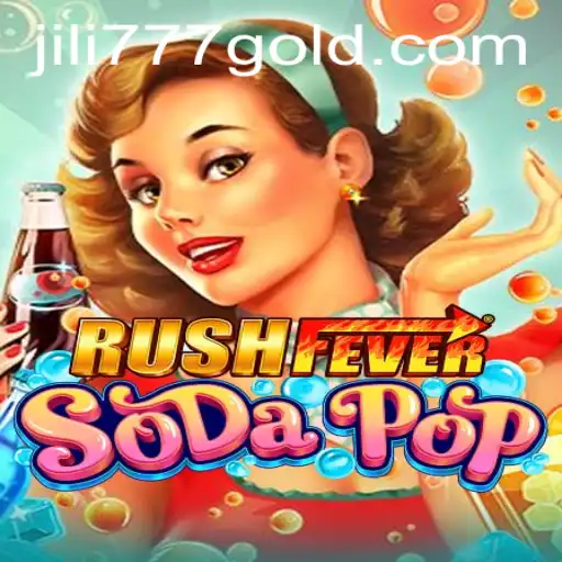 Exploring the Exciting World of RushFeverSodaPop